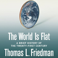 The World Is Flat by Thomas Friedman